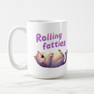 Rolling Fatties Cat Meme Funny & Cute Chonk Cats Coffee Mug