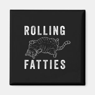 Rolling Fatties Chonk Cat Lover Gift Cat Mum Cat D Magnet