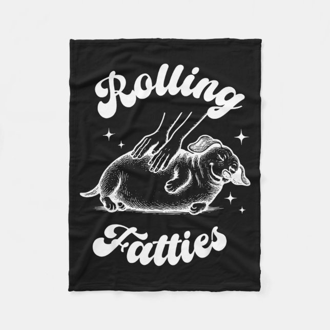 Rolling Fatties Dog Dachshund Weed Wiener Dog Love Fleece Blanket (Front)