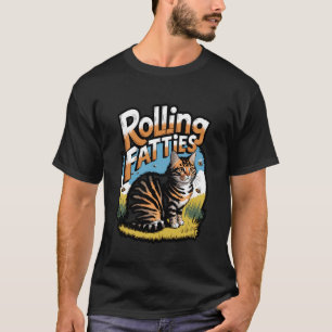 Rolling Fatties Funny Cat Meme T-Shirt
