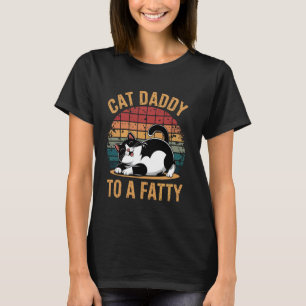 Rolling Fatty Cat Daddy Of A Fatty 2 T-Shirt
