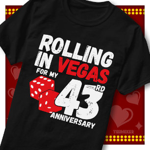 Rolling In Vegas 43rd Anniversary Funny Couple T-Shirt