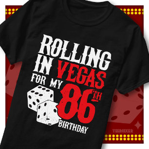Rolling in Vegas 86th Birthday Dice Party Squad T-Shirt