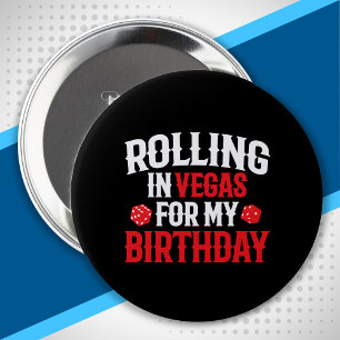 Rolling in Vegas - Las Vegas Birthday Squad 10 Cm Round Badge