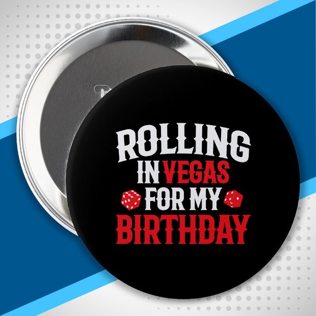 Rolling in Vegas - Las Vegas Birthday Squad 10 Cm Round Badge (Creator Uploaded)