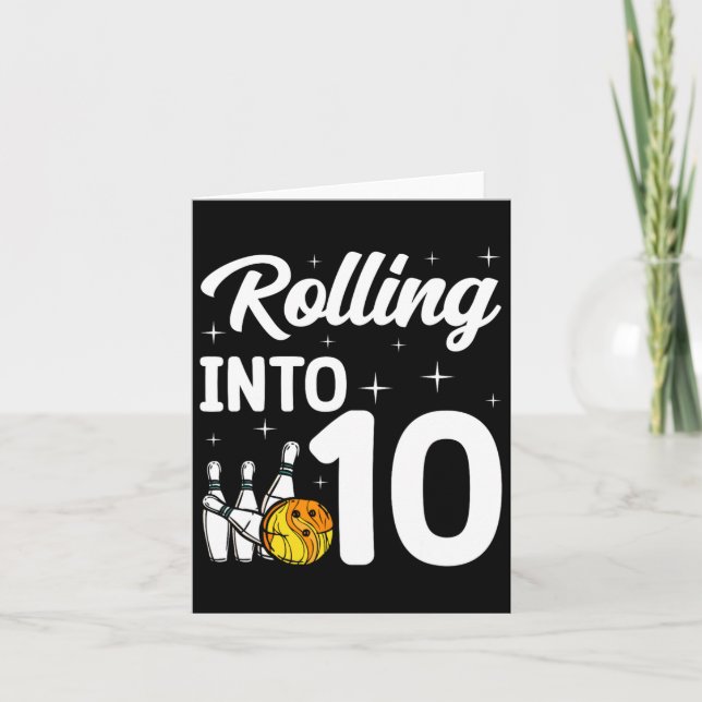 Rolling Into 10 Bowling 10th Birthday  Card (Front)