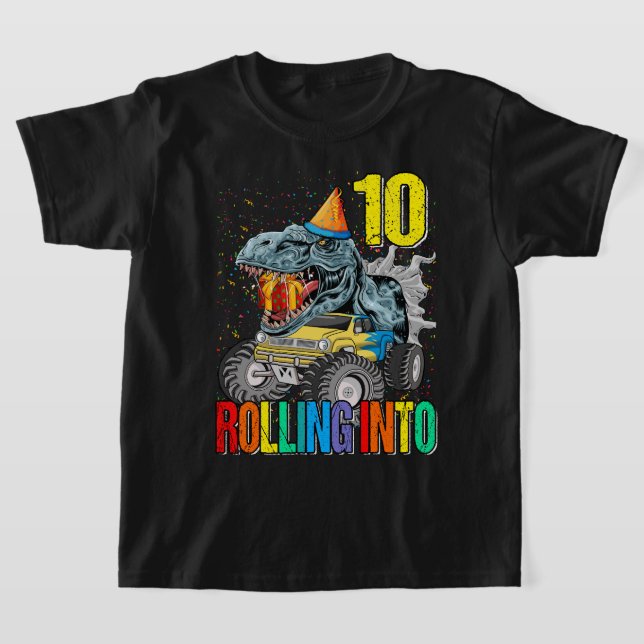 Rolling Into 10th Birthday Monster Truck Dinosaur  T-Shirt (Laydown)