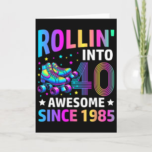 Rolling Into 40 Years Old Skates 40th Birthday Gif Card