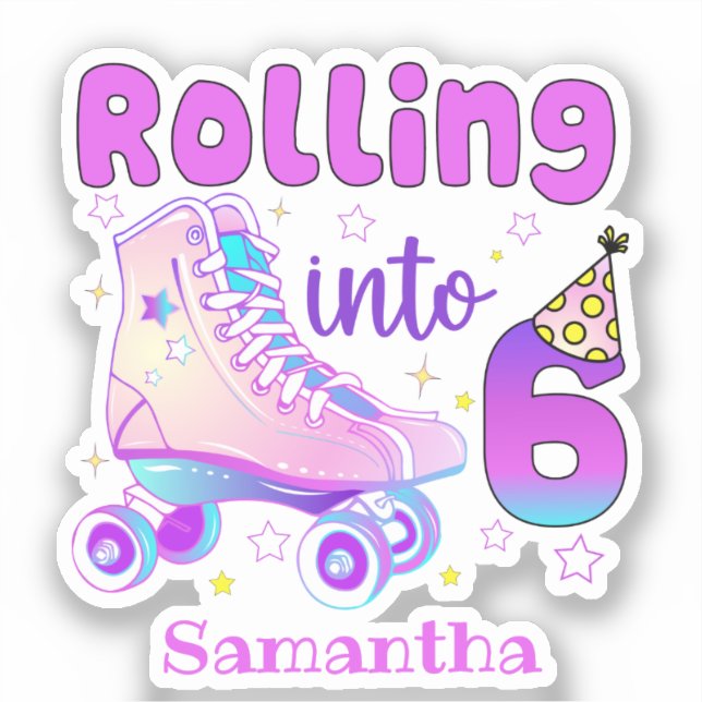 Rolling Into 6| Roller Skater Birthday Celebration (Front)