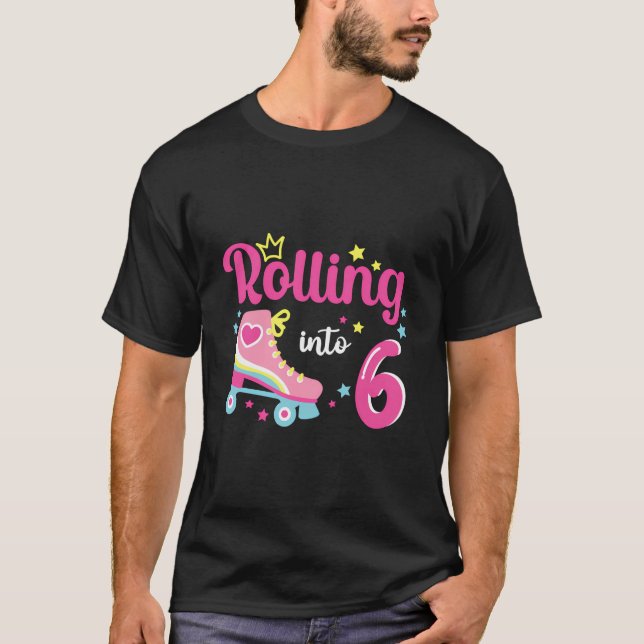 Rolling Into 6 Years I'M Turning 6 Roller Skate Bi T-Shirt (Front)