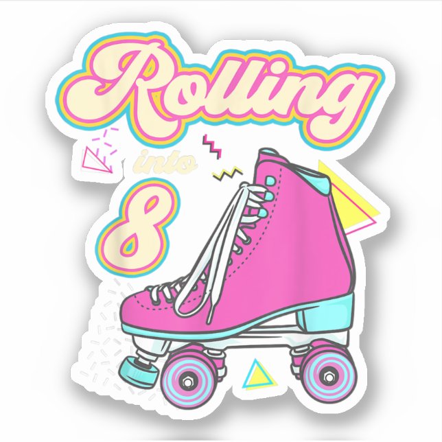 Rolling Into 8 Year Old Roller Skate 8th Birthday  (Front)