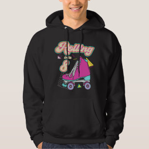 Rolling Into 8 Year Old Roller Skate 8th Birthday Hoodie