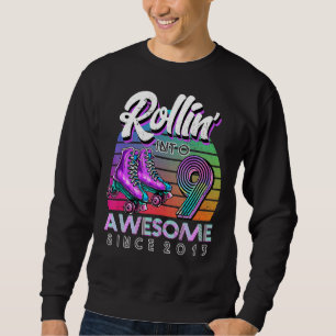 Rolling Into 9 Since 2013 Roller Skate 5th Birthda Sweatshirt