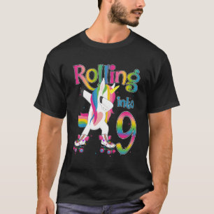 Rolling Into 9 Years Let'S Roll I'M Turning 9 Roll T-Shirt