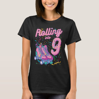 Rolling Into 9th Birthday Roller Skates 9 Years Ol T-Shirt