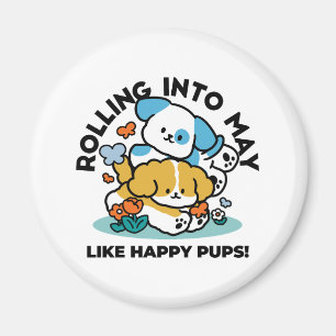 Rolling Into May Like Happy Pups – Cute Spring Dog Magnet