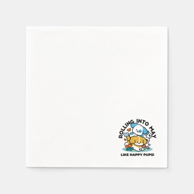 Rolling Into May Like Happy Pups – Cute Spring Dog Napkin (Front)