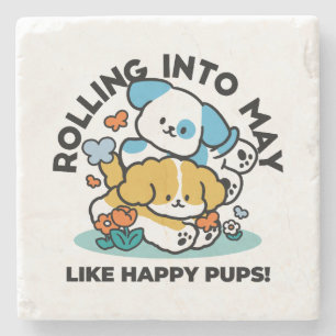 Rolling Into May Like Happy Pups – Cute Spring Dog Stone Coaster