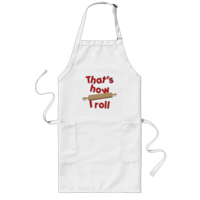 Rolling Pin  - That's How I Roll Long Apron (Front)