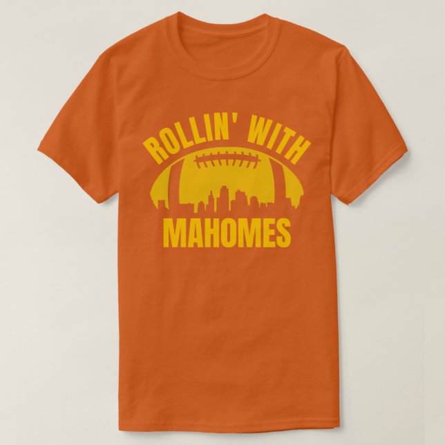 Rolling with Mahomes  Skyline T-Shirt (Design Front)