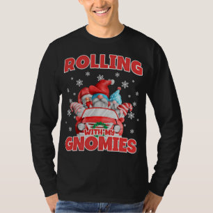 Rolling With My Gnomies Funny Gnomes In Car Christ T-Shirt