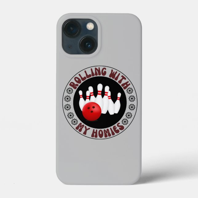 Rolling with my Homies Gifts for Bowling bowlers Case-Mate iPhone Case (Back)