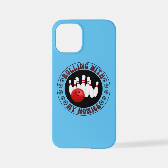 Rolling with my Homies Gifts for Bowling bowlers iPhone Case (Back)