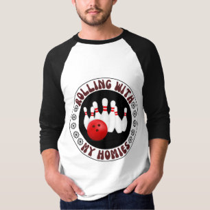Rolling with my Homies Gifts for Bowling bowlers T-Shirt
