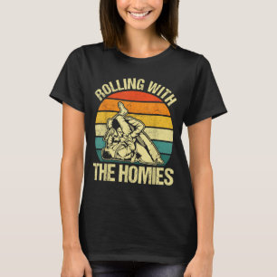 Rolling with the Homies Brazilian Jiu-Jitsu BJJ T-Shirt