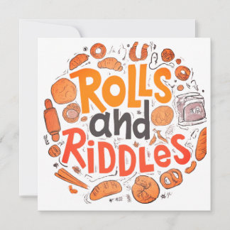 "Rolls and Riddles" Invitation