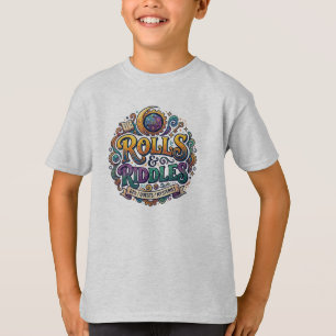 Rolls and Riddles T-Shirt