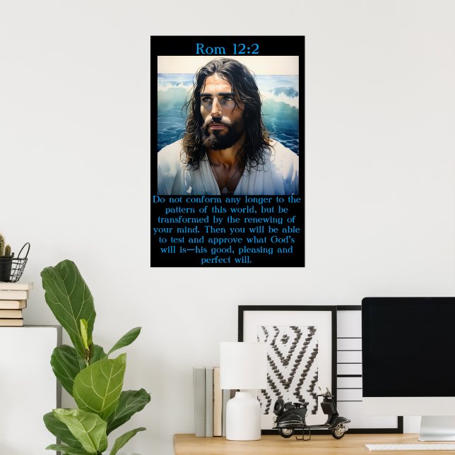 Rom 12:2 with with Jesus on the beach Poster (Home Office)