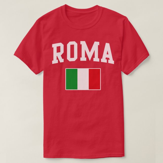Roma Rome Italy Italian Italia Italiano Flag T-Shirt (Design Front)