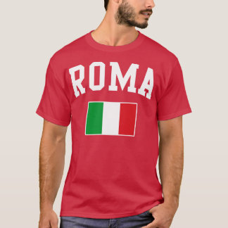 Roma Rome Italy Italian Italia Italiano Flag T-Shirt