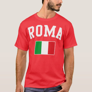 Roma Rome Italy Italian Italia Italiano Flag T-Shirt