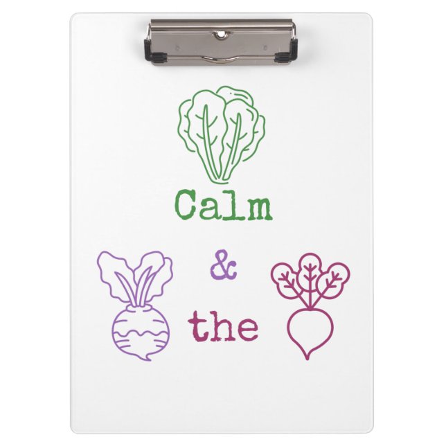 Romaine Calm & Turnip the Beet   Clipboard (Front)