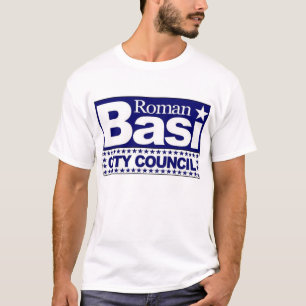 Roman Basi for City Council T-Shirt