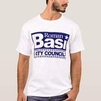 Roman Basi for City Council T-Shirt