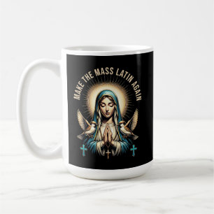 Roman Catholic Blessed Virgin Mary Latin Mass Coffee Mug