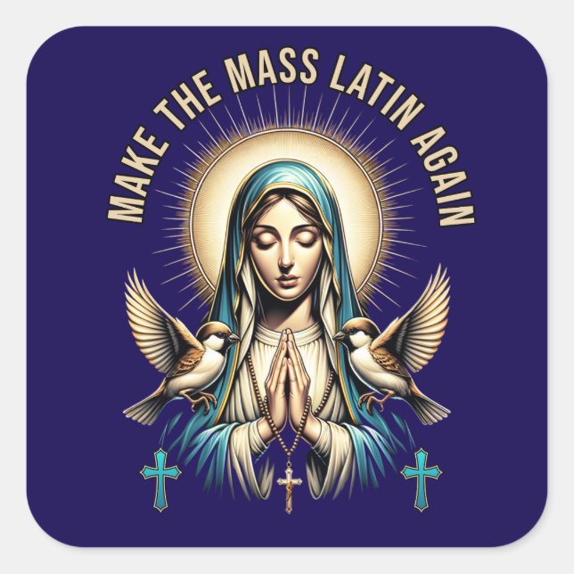 Roman Catholic Blessed Virgin Mary Latin Mass Square Sticker (Front)