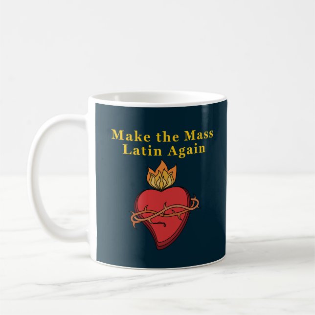 Roman Catholic Gift Make the Mass Latin Again Coffee Mug (Left)
