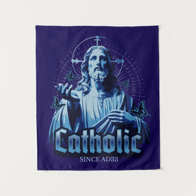 Roman Catholic Since AD33 Jesus Christ Tapestry (Front)