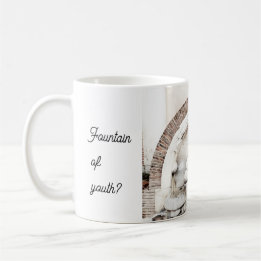Roman fountain funny quote coffee mug