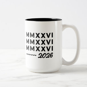 Roman Numerals MMXXVI – 2026 Black Modern Typograp Two-Tone Coffee Mug