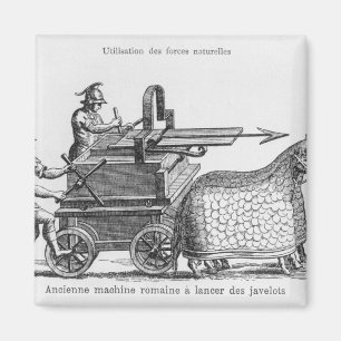 Roman war machine for firing javelins magnet