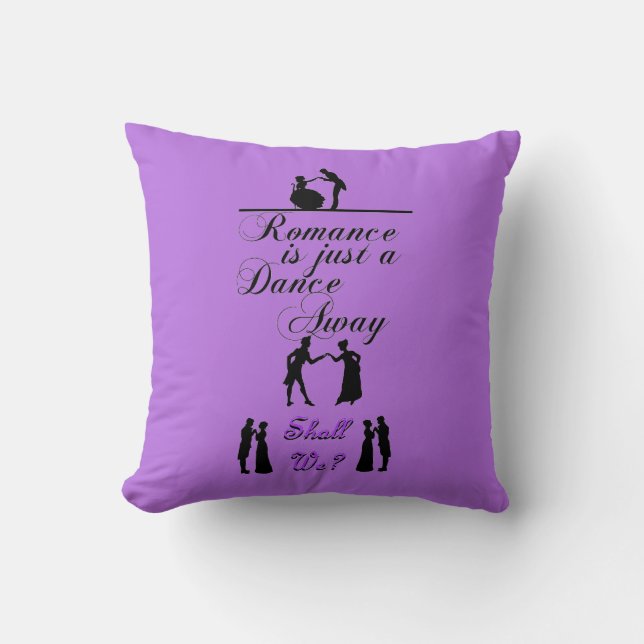 Romance Is Just A Dance Away  Throw Pillow (Front)