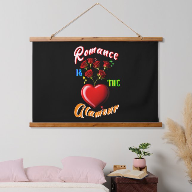 Romance is the glamour hanging tapestry (Bedroom)