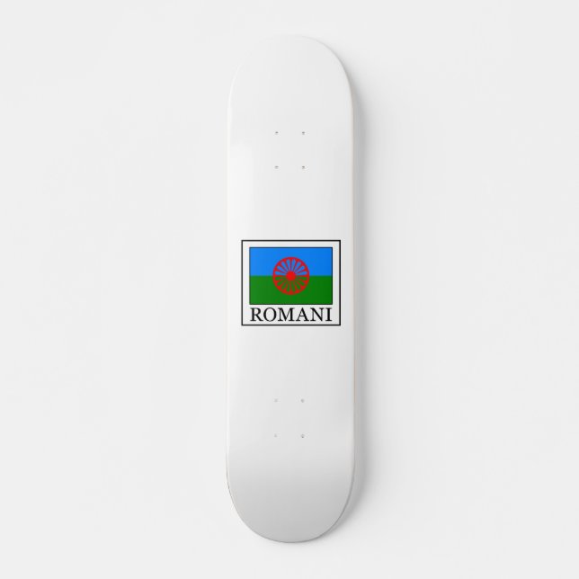 Romani Skateboard (Front)