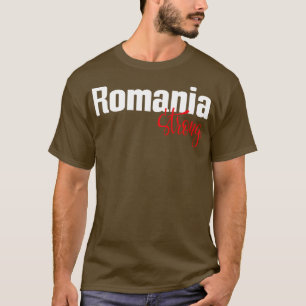 Romania Strong 1 T-Shirt