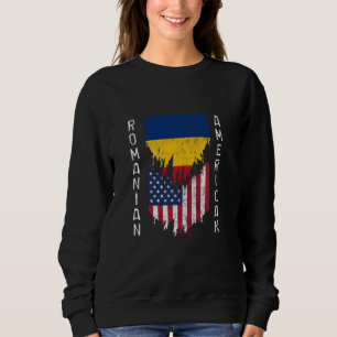 Romanian American Flags Ripped Torn Romania Sweatshirt
